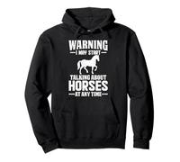 I May Start Talking About Horses Funny Equestrian Lovers Pullover Hoodie