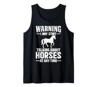 I May Start Talking About Horses Funny Equestrian Lovers Tank Top