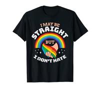 I Maybe Straight But I Don't Hate Gay Rainbow Proudly Gift T-Shirt