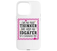I Mean Over Thinker But Also An IDGAFer So It Balances Out Case for iPhone 15 Pro Max