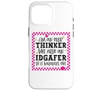 I Mean Over Thinker But Also An IDGAFer So It Balances Out Case for iPhone 16 Pro Max