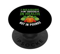 I Measure My Success In Health Not In Pounds PopSockets Adhesive PopGrip