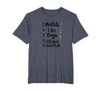 I Meditate, I Do Yoga, I Still Want to Smack People T-Shirt, Men's Big and Tall, Heather Blue, 6X Tall