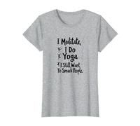 I Meditate, I Do Yoga, I Still Want to Smack People T-Shirt, Women, Heather Grey, 3XL