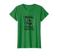 I Meditate, I Do Yoga, I Still Want to Smack People T-Shirt, Women, Kelly Green, XXL