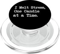 I Melt Stress One Candle at a Time Funny Candle Maker Quotes PopSockets PopGrip for MagSafe