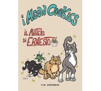 I Meow Cookies. Il mistero di Ernesto