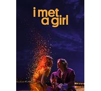 I Met A Girl