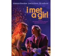 I Met a Girl