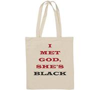 I Met God She is Black Natural Cotton Tote Bag White