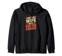 I Met My Wife While Hunting Cougar Funny Dating Zip Hoodie