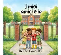 I miei amici e io