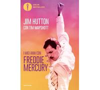 I miei anni con Freddie Mercury (Oscar bestsellers)
