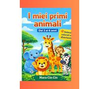 I miei Primi Animali: un viaggio colorato nella natura