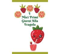 I Miei Primi Giorni Alla Fragola: Monitor del ciclo mestruale divertente e discreto per ragazze, adolescenti e donne | Registro del ciclo mestruale