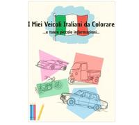 I Miei Veicoli Italiani da Colorare: ...e tante piccole informazioni...