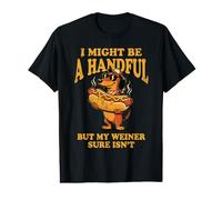 I Might Be A Handful But My Weiner Sure Isn't Funny Dog Value Graphic T-Shirt