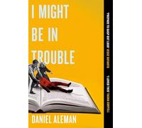 I Might Be in Trouble : A hilarious and heartfelt debut mystery with a twist, perfect for fans of YELLOWFACE and THE PLOT