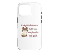 I Might Be Laid Back But Can Lean Forward Real Quick Cat Fun Case for iPhone 16 Pro