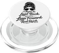 I Might Be Laid Back But Lean Forward Real Quick Funny PopSockets PopGrip for MagSafe