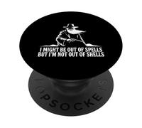I Might Be Out Of Spells But Not Shells Tshirt Wizard Gun PopSockets Adhesive PopGrip