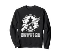 I Might Be Out Of Spells But Not Shells Tshirt Wizard Gun Sweatshirt