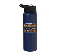 I Might Be Prehistoric But At Least I'm Not Extinct Birthday Stainless Steel Insulated Water Bottle