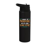 I Might Be Prehistoric But At Least I'm Not Extinct Birthday Stainless Steel Insulated Water Bottle