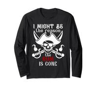 I Might Be the Reason the Rum is Gone Men Pirate Drinking Long Sleeve T-Shirt