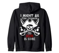 I Might Be the Reason the Rum is Gone Men Pirate Drinking Zip Hoodie