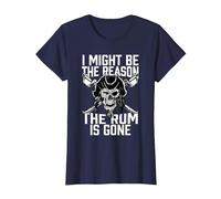 I Might Be The Reason The Rum is Gone - Pirate Skull T-Shirt, Women, Navy Blue, X-Large