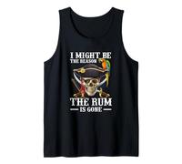 I Might Be The Reason The Rum Is Gone Tank Top