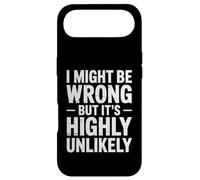 I Might Be Wrong But It's Highly Unlikely Sarcastic Saying Case for iPhone Air