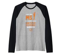I Might Have MS But It Doesn't Have Me Multiple Sclerosis Raglan Baseball Tee