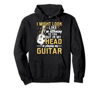 I Might Look Like I'm Listening to You Guitar Band Pullover Hoodie