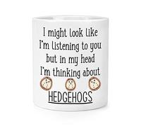 I Might Look Like I'm Listening to You Hedgehogs Makeup Brush Pencil Pot