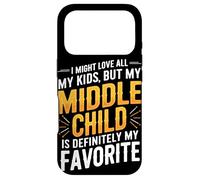 I Might Love All My Kids But My Middle Child Case for iPhone 17 Pro