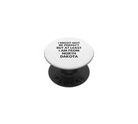 I Might Not Be Perfect But At Least I Am From North Dakota PopSockets Adhesive PopGrip