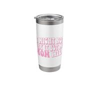 I Might Not Say It But My Mom Will Stainless Steel Insulated Tumbler