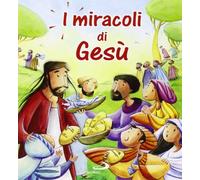 I miracoli di Gesù