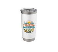 I Miss a Place I’ve Never Been, Present for Wanderlust Stainless Steel Insulated Tumbler