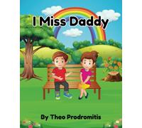 I Miss Daddy