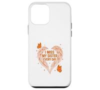I Miss My Sister Always Case for iPhone 12 mini
