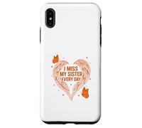 I Miss My Sister Always Case for iPhone XS Max