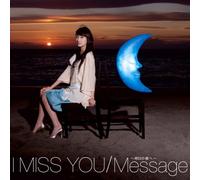 I Miss You/Message-Ashita No B