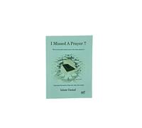 I Missed a Prayer !! Why do some people maintain prayer while others abandon it ?