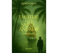 I misteri della Saint Andrew: il tesoro proibito
