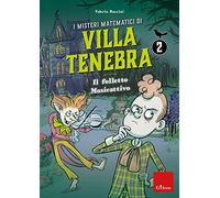 I misteri matematici di villa Tenebra