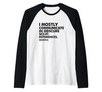 I Mostly Communicate Using Obscure Sci-Fi Movie Quotes Raglan Baseball Tee