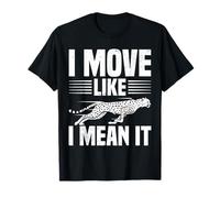 I Move Like I Mean It Cheetah Speed Sprint Runner T-Shirt